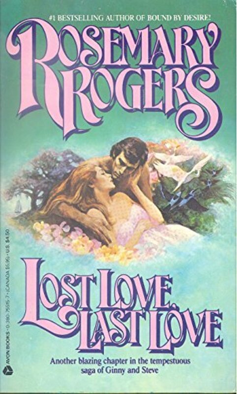 Book cover for "Lost Love, Last Love" by Rosemary Rogers