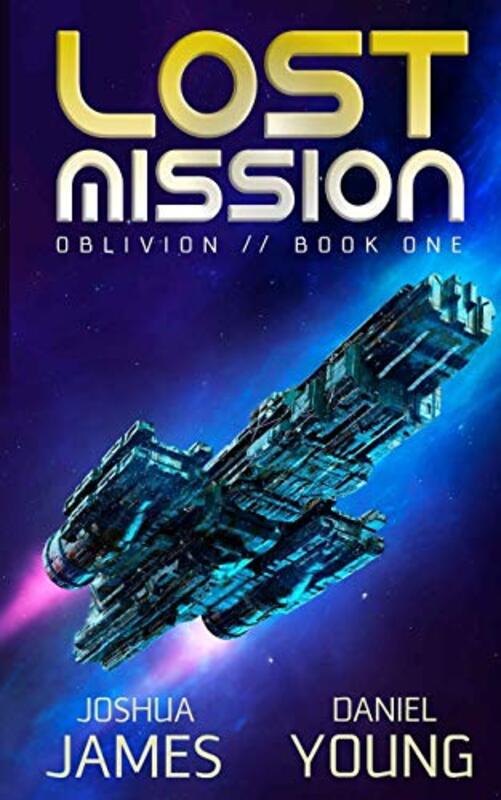 Book cover for "Lost Mission" by Joshua James