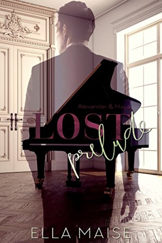 Book cover for "Lost Prelude" by Ella Maise