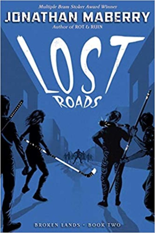 Book cover for "Lost Roads" by Jonathan Maberry