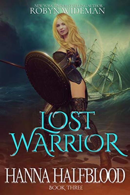 Book cover for "Lost Warrior" by Robyn Wideman