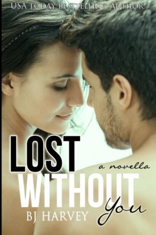 Book cover for "Lost Without You" by BJ Harvey