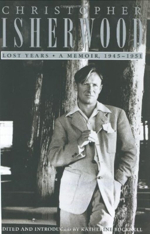 Book cover for "Lost Years" by Christopher Isherwood