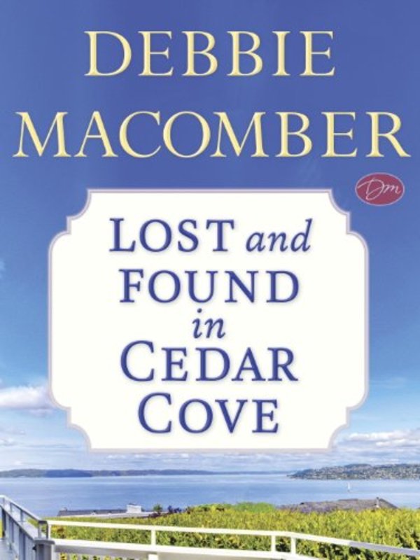 Book cover for "Lost and Found in Cedar Cove" by Debbie Macomber
