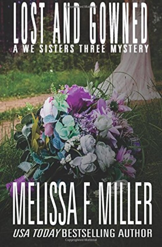 Book cover for "Lost and Gowned" by Melissa F Miller