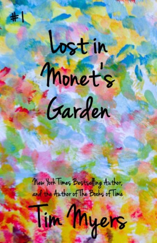 Book cover for "Lost in Monet's Garden" by Tim Myers