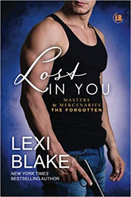Book cover for "Lost in You" by Lexi Blake