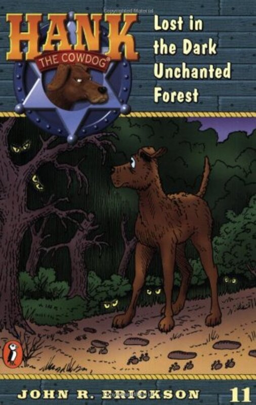 Book cover for "Lost in the Dark Unchanted Forest" by John R Erickson