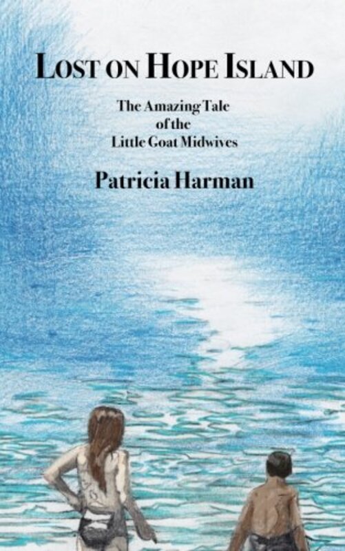 Book cover for "Lost on Hope Island" by Patricia Harman