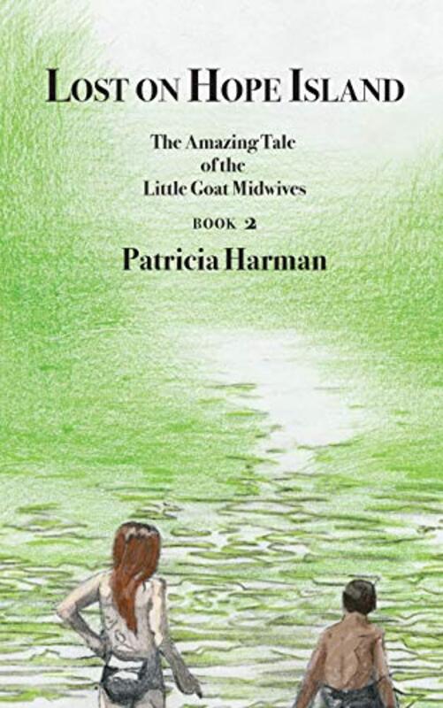 Book cover for "Lost on Hope Island 2" by Patricia Harman