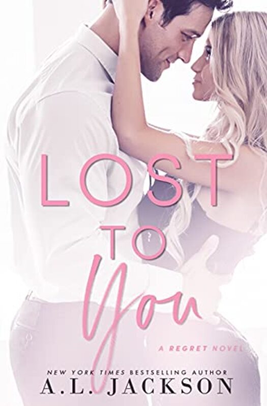 Book cover for "Lost to You" by AL Jackson