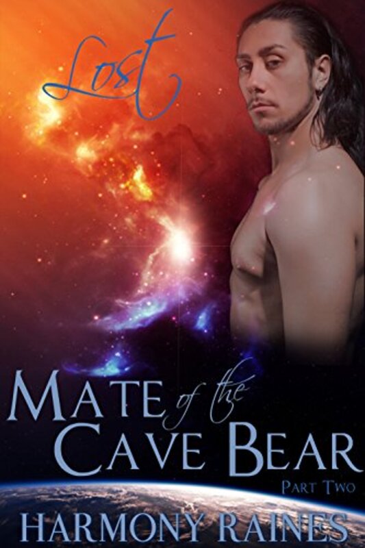 Book cover for "Lost: Mated to the Cave Bear" by Harmony Raines