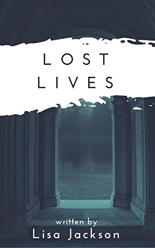 Book cover for "Lost Lives" by Lisa Jackson