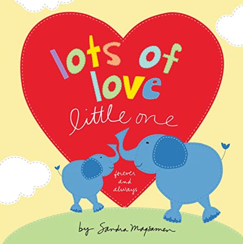 Book cover for "Lots of Love Little One" by Sandra Magsamen