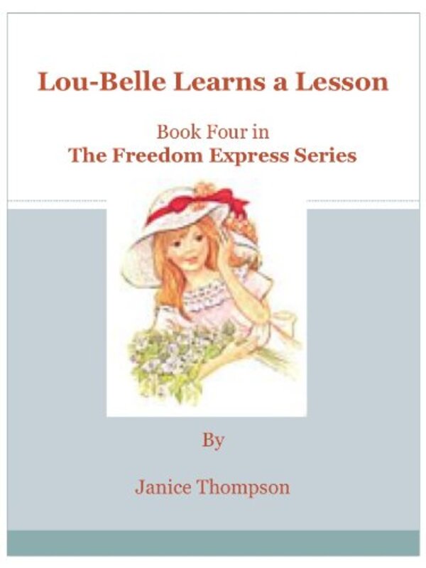 Book cover for "Lou-Belle Learns a Lesson" by Janice Thompson