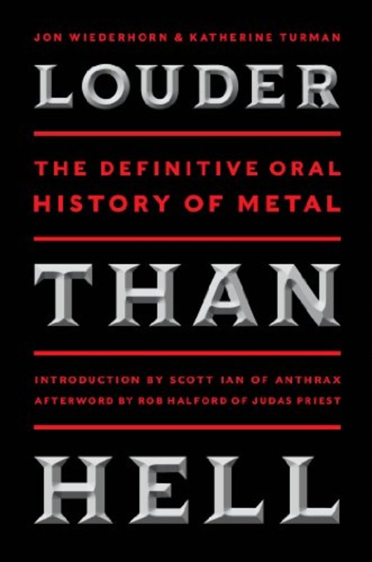 Book cover for "Louder Than Hell" by Jon Wiederhorn