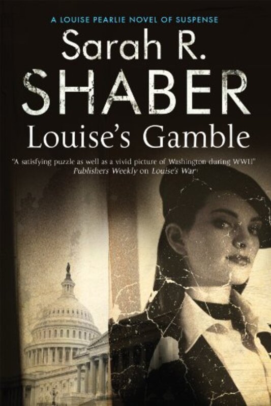 Book cover for "Louise's Gamble" by Sarah R Shaber