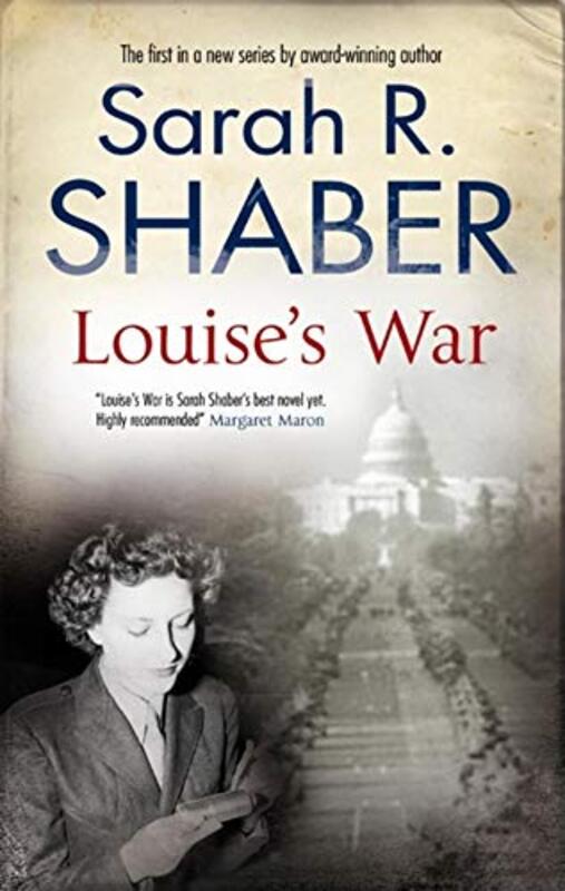 Book cover for "Louise's War" by Sarah R Shaber