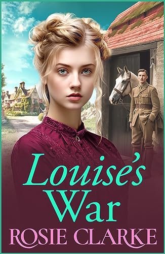 Book cover for "Louise's War" by Rosie Clarke
