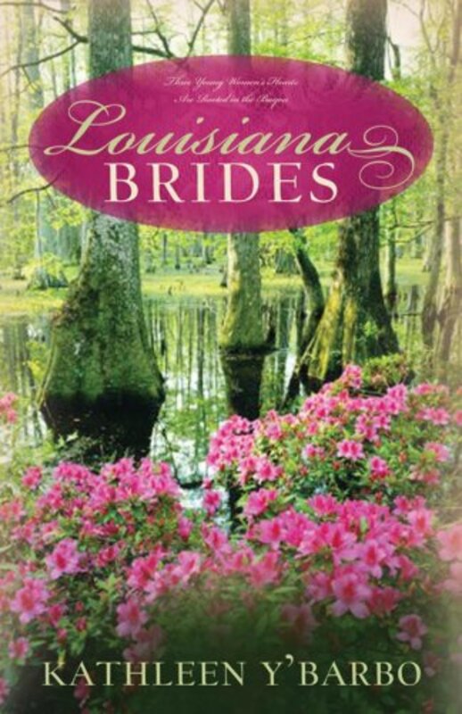 Book cover for "Louisiana Brides" by Kathleen Y'Barbo