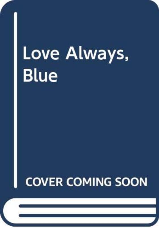 Book cover for "Love Always, Blue" by Mary Pope Osborne