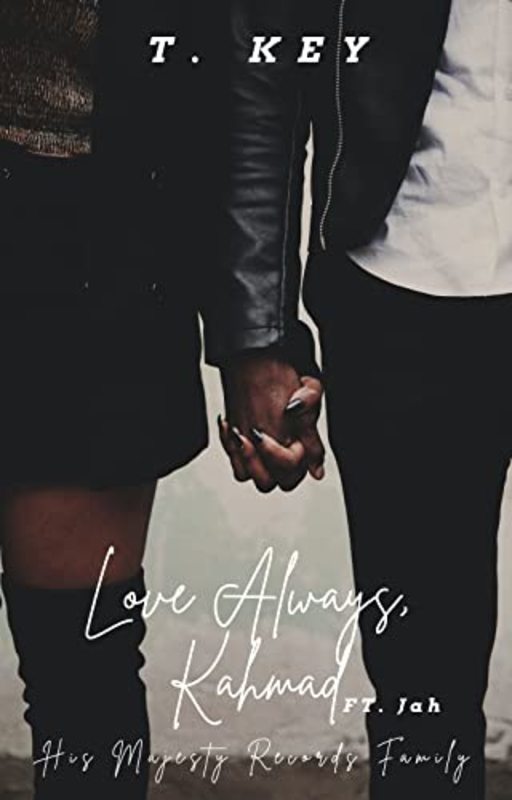 Book cover for "Love Always, Kahmad ft. Jah" by T Key