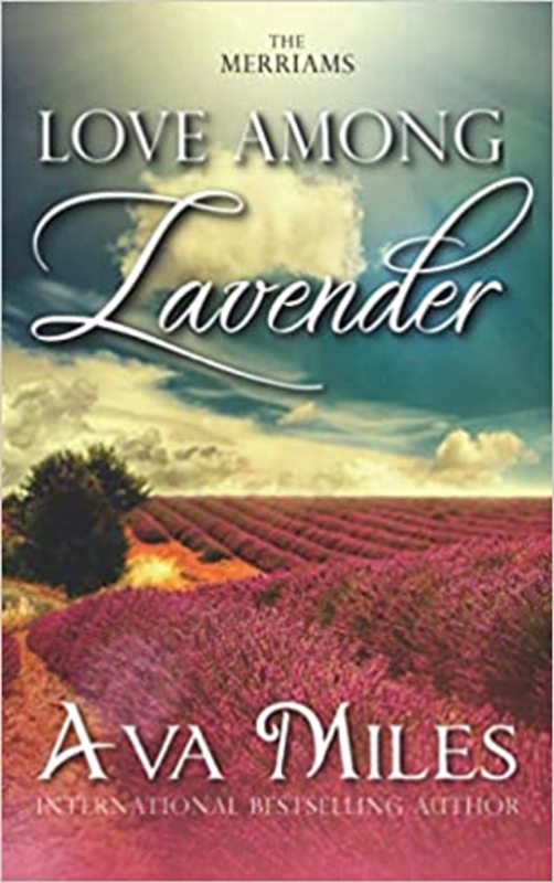 Book cover for "Love Among Lavender" by Ava Miles