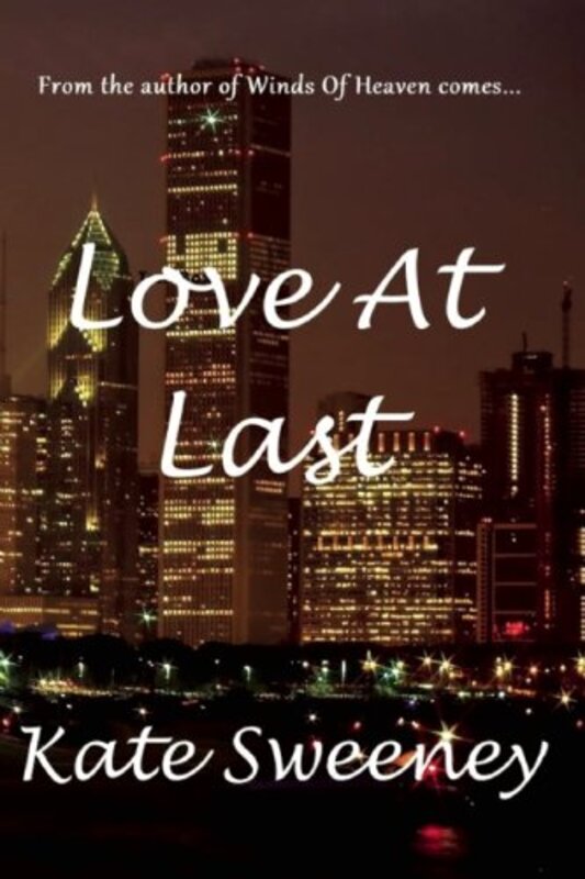 Book cover for "Love At Last" by Kate Sweeney