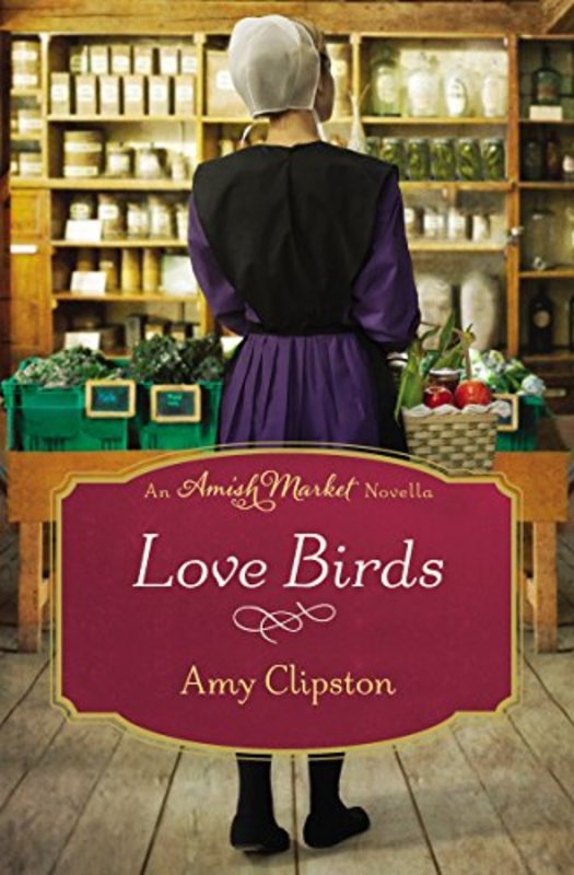 Book cover for "Love Birds" by Amy Clipston