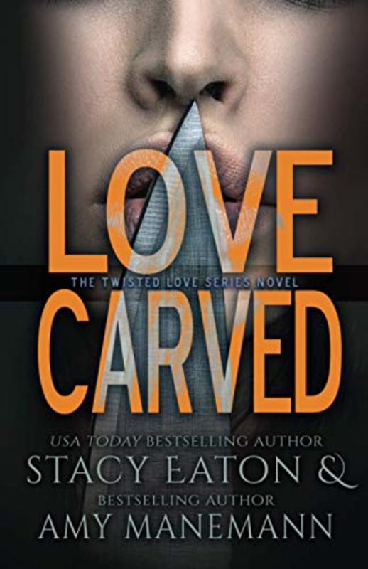 Book cover for "Love Carved" by Stacy Eaton