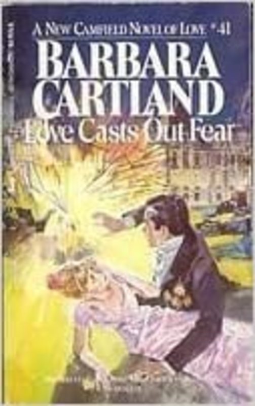 Book cover for "Love Casts Out Fear" by Barbara Cartland