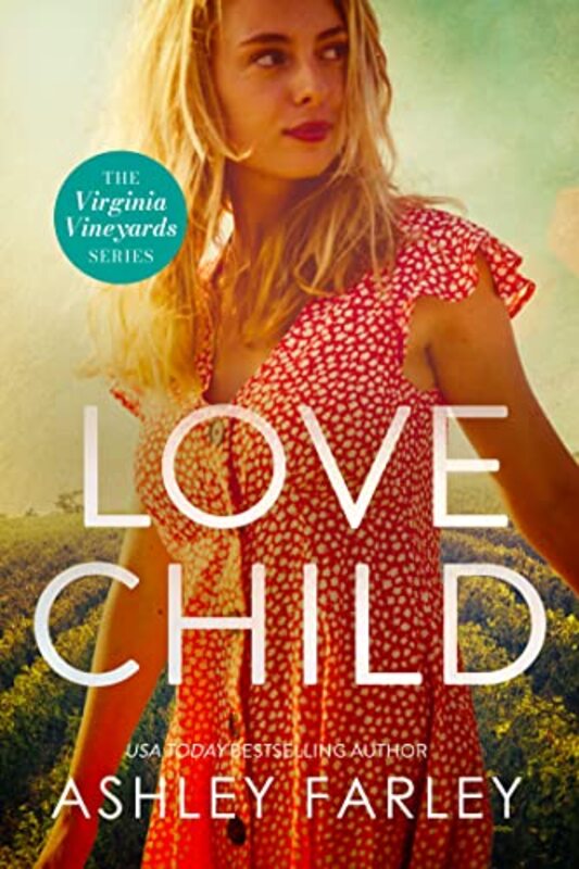 Book cover for "Love Child" by Ashley Farley