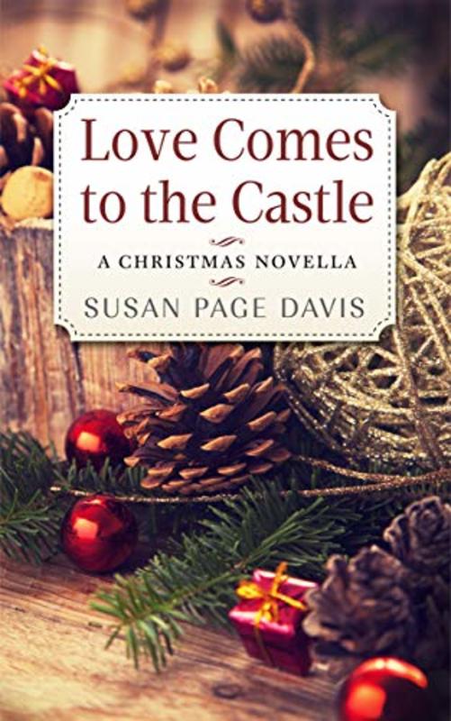 Book cover for "Love Comes to the Castle" by Susan Page Davis