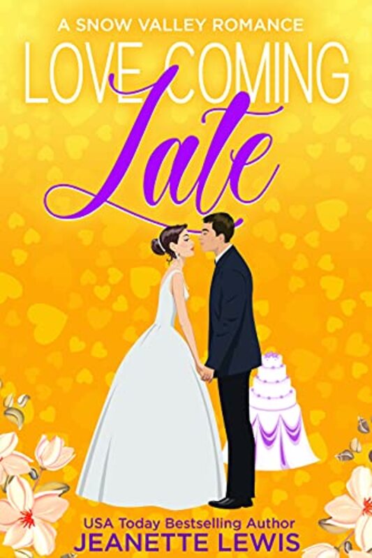 Book cover for "Love Coming Late" by Jeanette Lewis