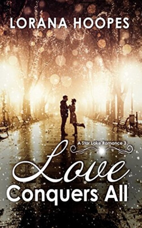 Book cover for "Love Conquers All" by Lorana Hoopes