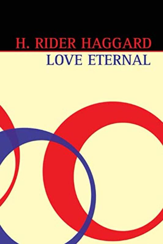 Book cover for "Love Eternal" by H Rider Haggard