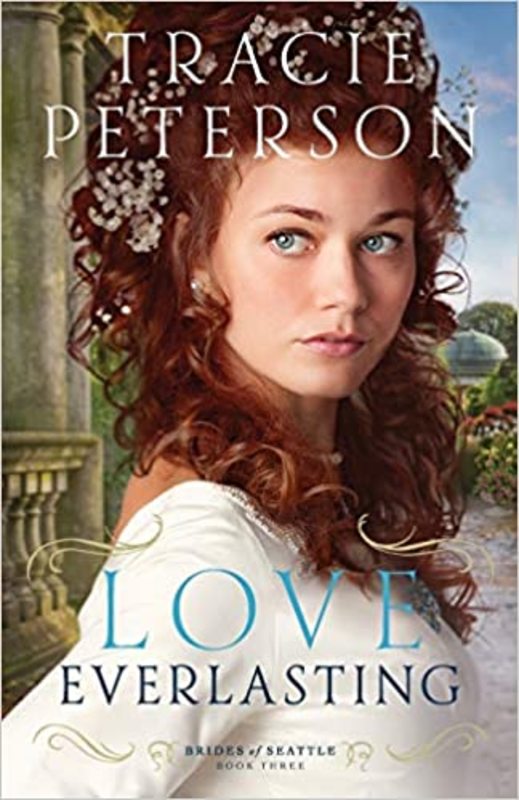 Book cover for "Love Everlasting" by Tracie Peterson