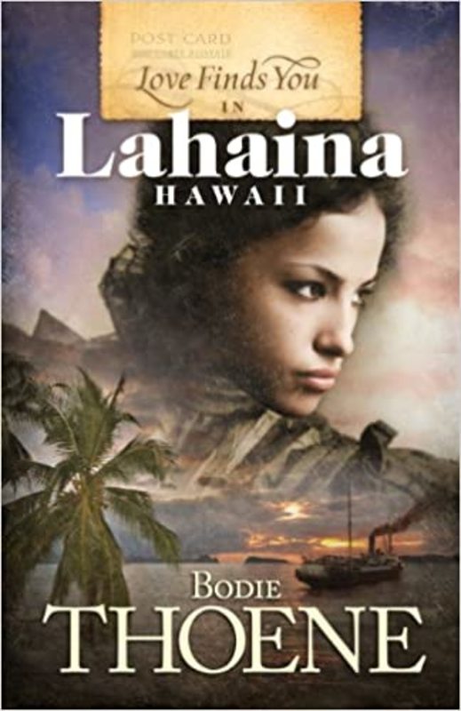 Book cover for "Love Finds You in Lahaina, Hawaii" by Bodie and Brock Thoene
