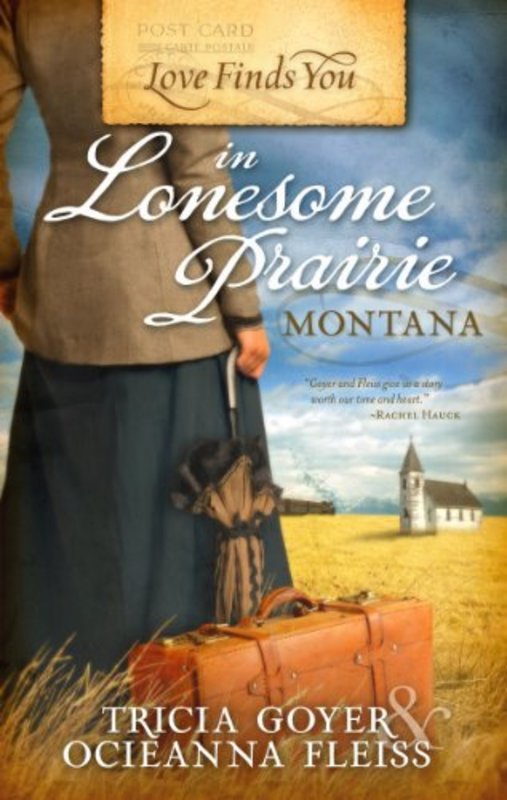 Book cover for "Love Finds You in Lonesome Prairie, Montana" by Tricia Goyer
