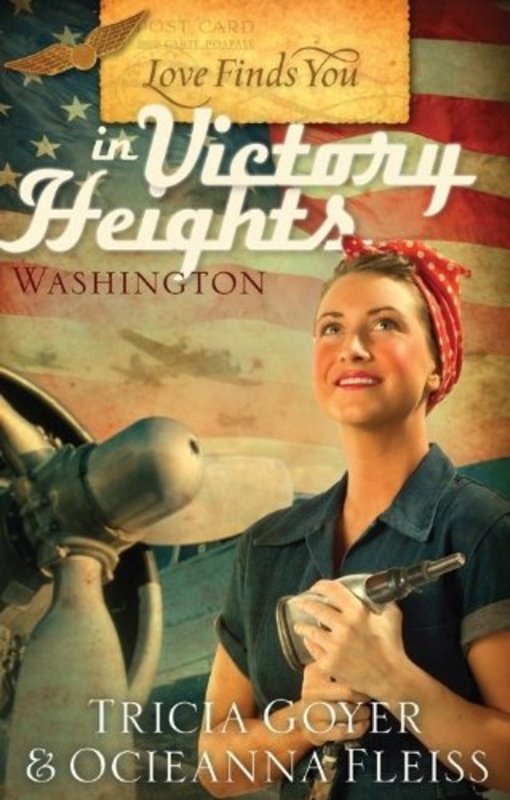 Book cover for "Love Finds You in Victory Heights, Washington" by Tricia Goyer