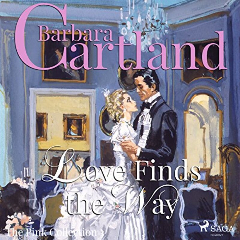 Book cover for "Love Finds the Way" by Barbara Cartland