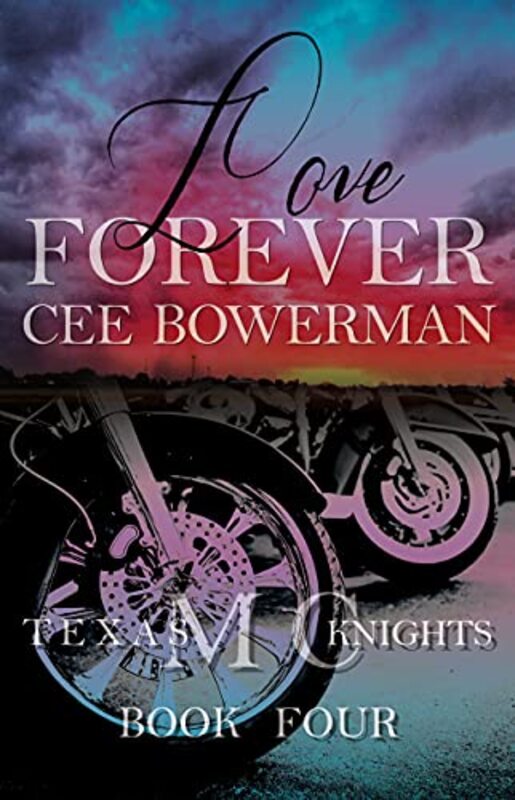 Book cover for "Love Forever" by Cee Bowerman
