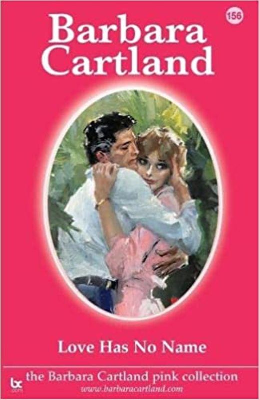 Book cover for "Love Has No Name" by Barbara Cartland