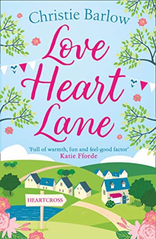 Book cover for "Love Heart Lane" by Christie Barlow
