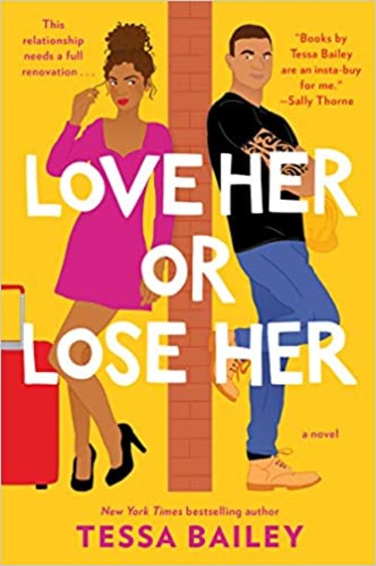 Book cover for "Love Her or Lose Her" by Tessa Bailey