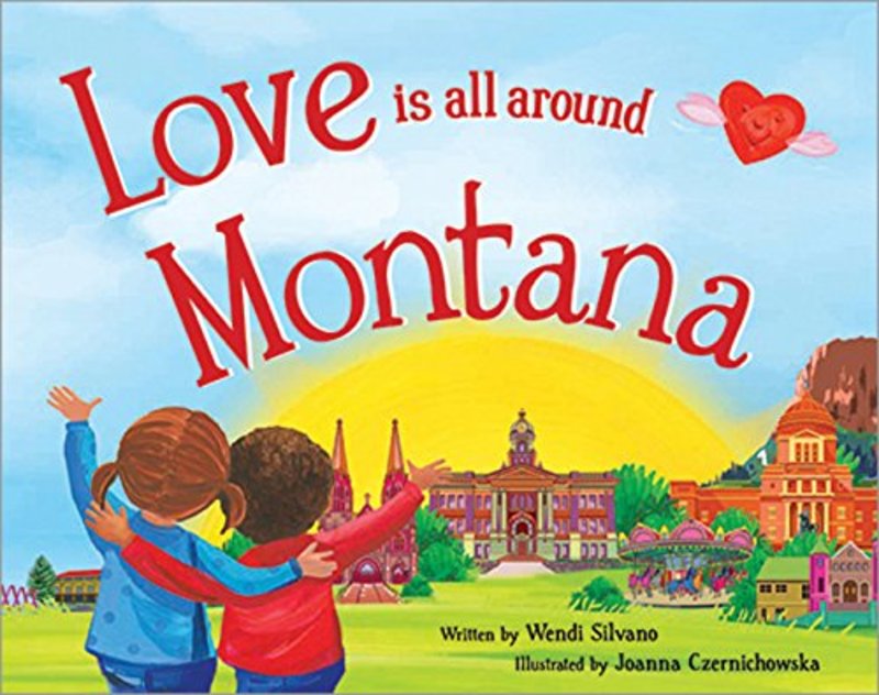 Book cover for "Love Is All Around Montana" by Wendi Silvano