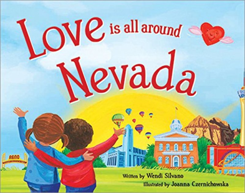 Book cover for "Love Is All Around Nevada" by Wendi Silvano