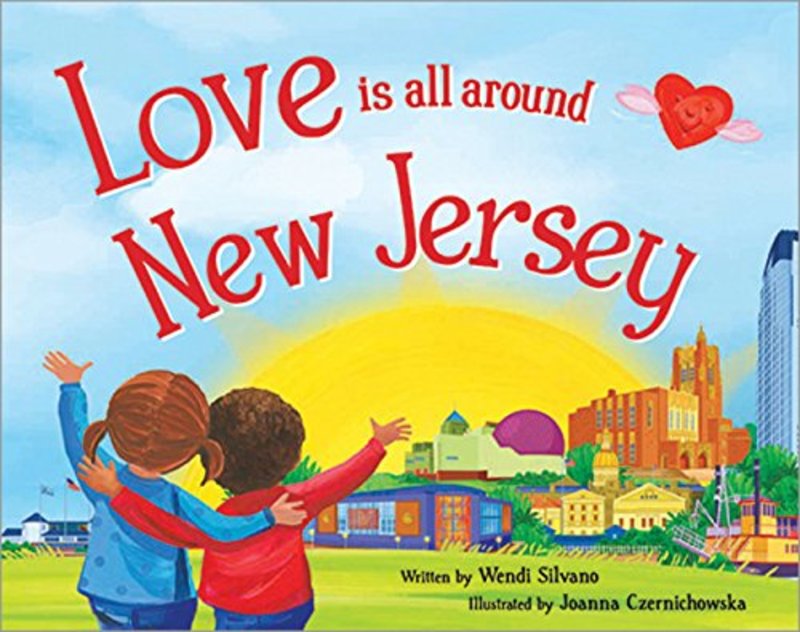 Book cover for "Love Is All Around New Jersey" by Wendi Silvano