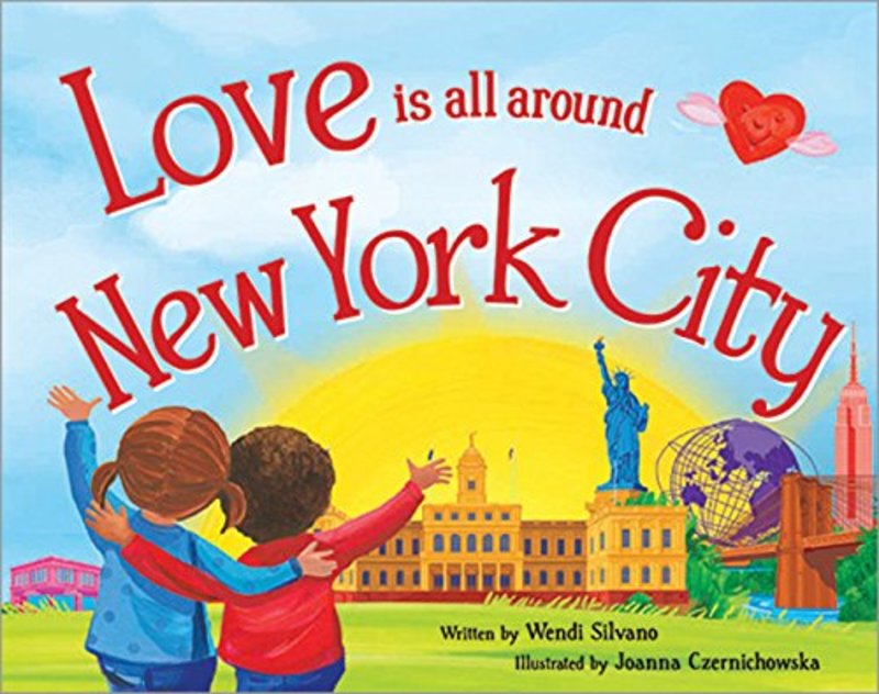 Book cover for "Love Is All Around New York City" by Wendi Silvano