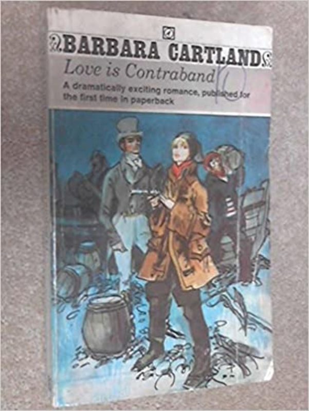 Book cover for "Love Is Contraband" by Barbara Cartland
